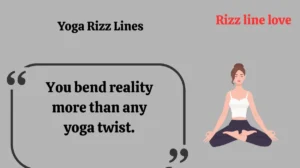 Yoga Rizz Lines
