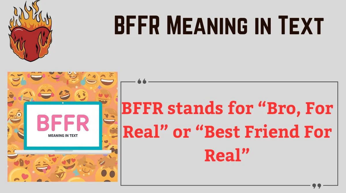 Read more about the article 🤔 BFFR Meaning in Text: Everything You Need to Know in 2025