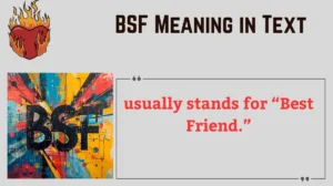Read more about the article 💬 BSF Meaning in Text: What It Really Means and How to Use It in 2025