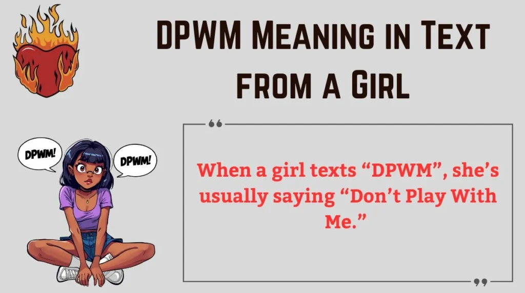 DPWM Meaning in Text from a Girl