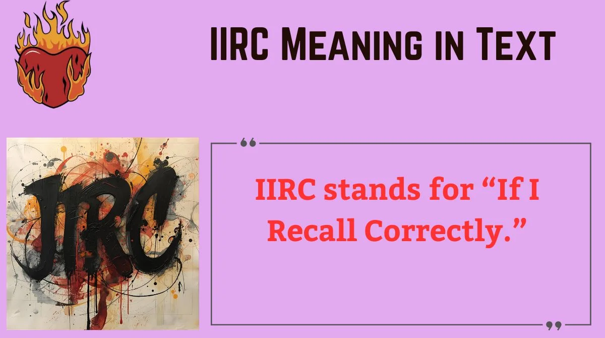 You are currently viewing 📝 IIRC Meaning in Text: The Complete Guide to This Popular Acronym in 2025