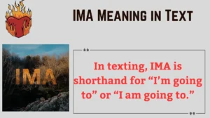 Read more about the article 📨 IMA Meaning in Text: The Real Meaning Behind This Popular Slang