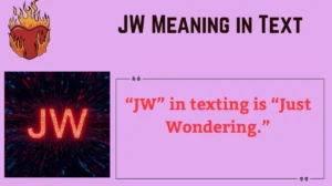 Read more about the article 🕵️ JW Meaning in Text (2025 Guide): What It Really Means & How to Use It Smartly