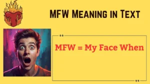 Read more about the article 🤔 MFW Meaning in Text: The Complete Guide to This Internet Acronym