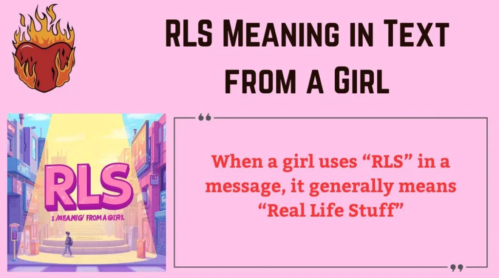 RLS Meaning in Text from a Girl
