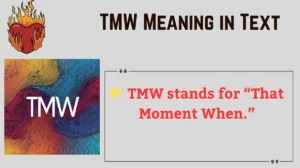Read more about the article 📱 TMW Meaning in Text (2025): What It Really Means & How to Use It Like a Pro 💬
