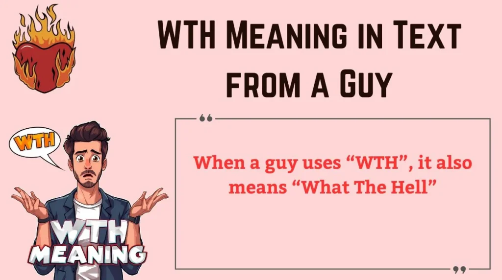WTH Meaning in Text from a Guy